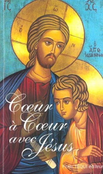 Couverture du livre « Coeur a coeur avec jesus » de  aux éditions Tequi