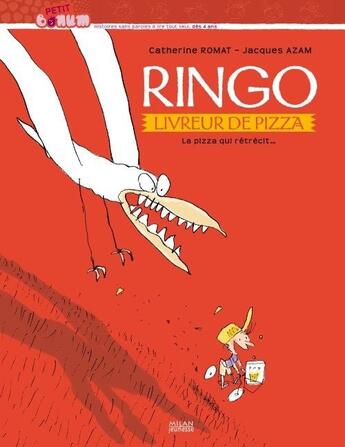 Couverture du livre « Ringo, livreur de pizza » de Catherine Romat aux éditions Milan