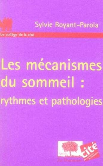 Couverture du livre « Les mécanismes du sommeil » de Royant-Parola/Adrien aux éditions Le Pommier