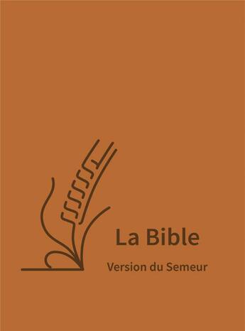 Couverture du livre « La bible version du semeur - a gros caracteres, couverture semi-souple textile brun » de Anonyme aux éditions Excelsis