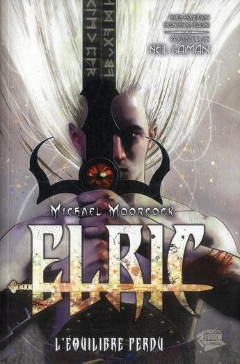 Couverture du livre « Elric t.1 ; l'équilibre perdu » de Chris Roberson et Francesco Biagini aux éditions Panini