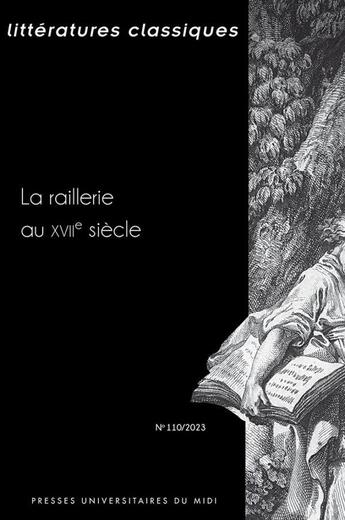 Couverture du livre « La raillerie au xviie siecle » de Poulet Francoise aux éditions Pu Du Midi