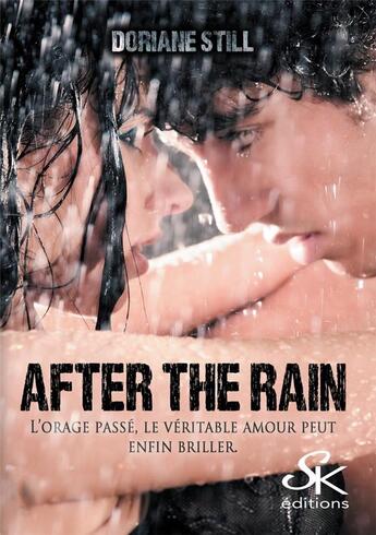 Couverture du livre « After the rain » de Still Doriane aux éditions Sharon Kena