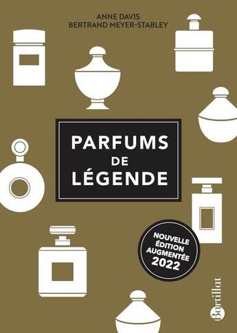 Couverture du livre « Parfums de légende » de Bertrand Meyer-Stabley et Anne Davis aux éditions Bartillat