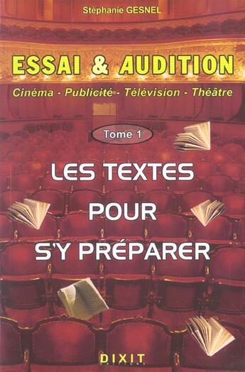 Couverture du livre « Essai et audition (tome 1) » de Stephanie Gesnel aux éditions Dixit