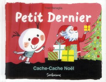 Couverture du livre « Petit dernier ; cache-cache Noël » de Fred Benaglia aux éditions Sarbacane