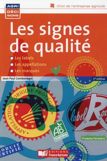 Couverture du livre « Signes de qualité » de Jean-Paul Combenegre aux éditions France Agricole