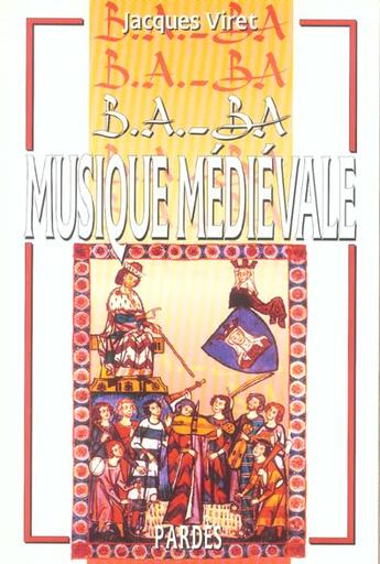 Couverture du livre « Musique médiévale » de Jacques Viret aux éditions Pardes