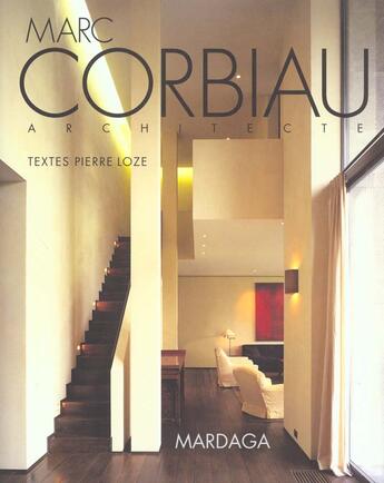 Couverture du livre « Marc corbiau - architecte » de Loze P aux éditions Mardaga Pierre