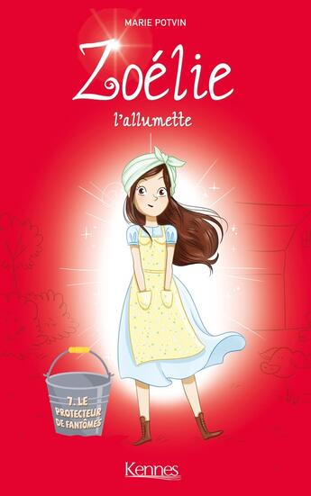 Couverture du livre « Zoélie l'allumette Tome 7 : le protecteur de fantômes » de Marie Potvin aux éditions Les 3 As