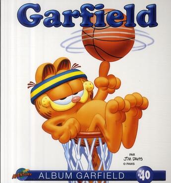 Couverture du livre « Garfield t.40 » de Jim Davis aux éditions Presses Aventure
