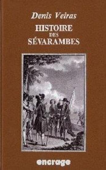 Couverture du livre « Histoire des sévarambes » de Denis Veiras aux éditions Encrage