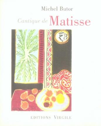 Couverture du livre « Cantique de matisse » de Michel Butor aux éditions Virgile