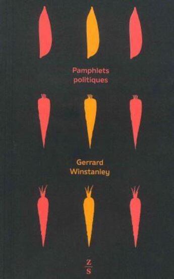 Couverture du livre « Pamphlets politiques » de Gerrard Winstanley aux éditions Zones Sensibles