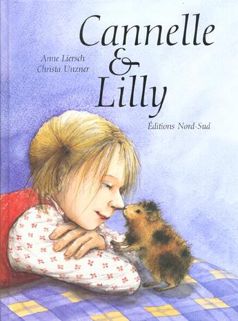 Couverture du livre « Cannelle Et Lilly » de Christa Unzner aux éditions Nord-sud