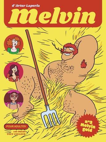 Couverture du livre « Melvin t.3 ; Melvin gold » de Artur Laperla aux éditions Bang