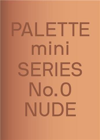 Couverture du livre « Palette mini series 00: nude » de  aux éditions Victionary