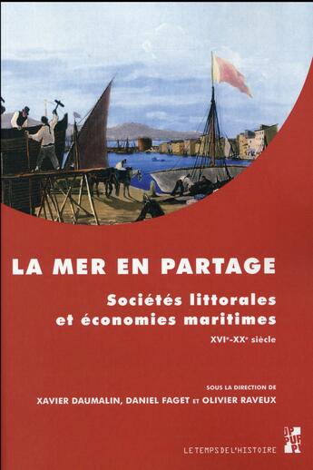 Couverture du livre « Mer en partage » de Daumalin/Faget aux éditions Pu De Provence