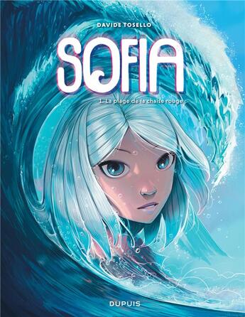 Couverture du livre « Sofia Tome 1 : La plage de la chaise rouge » de Davide Tosello aux éditions Dupuis