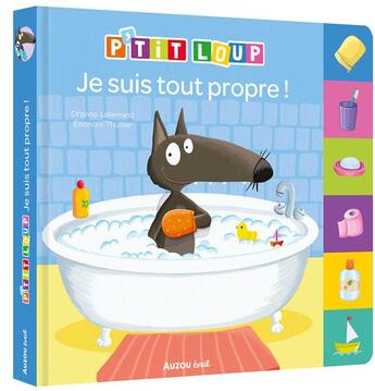 Couverture du livre « P'tit Loup : je suis tout propre ! » de Orianne Lallemand et Eleonore Thuillier aux éditions Philippe Auzou