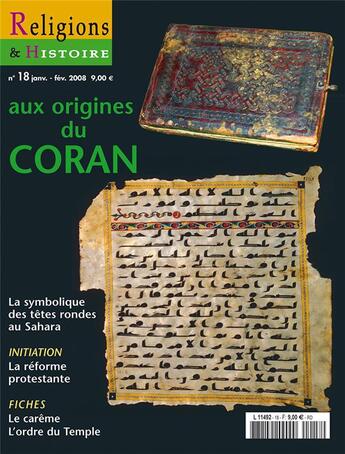 Couverture du livre « Religions et histoire N.18 ; aux origines du Coran » de Religions Et Hstoire aux éditions Religions Et Histoire