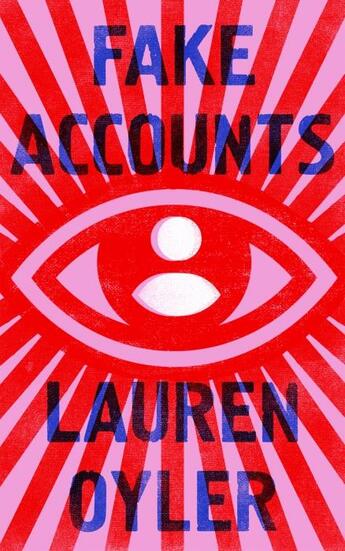 Couverture du livre « FAKE ACCOUNTS » de Lauren Oyler aux éditions Fourth Estate