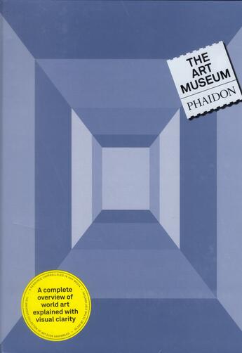 Couverture du livre « The art museum » de  aux éditions Phaidon Press