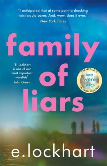 Couverture du livre « FAMILY OF LIARS - THE PREQUEL TO WE WERE LIARS » de E. Lockhart aux éditions Hot Key Books