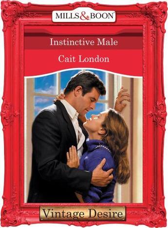 Couverture du livre « Instinctive Male (Mills & Boon Desire) (Heartbreakers - Book 10) » de Cait London aux éditions Mills & Boon Series