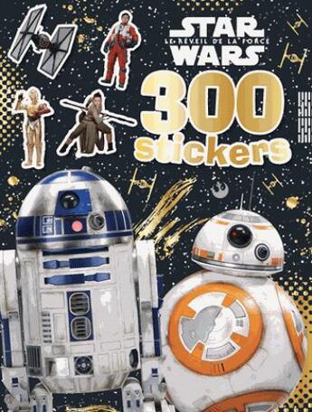 Couverture du livre « Star Wars, 300 Stickers » de  aux éditions Disney Hachette