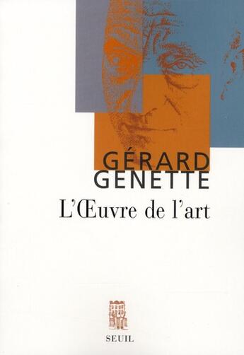 Couverture du livre « L'oeuvre de l'art » de Gérard Genette aux éditions Seuil