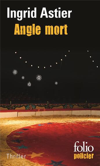 Couverture du livre « Angle mort » de Ingrid Astier aux éditions Folio