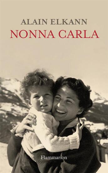 Couverture du livre « Nonna Carla » de Alain Elkann aux éditions Flammarion