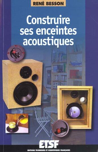 Couverture du livre « Construire Ses Enceintes Acoustiques » de René Besson aux éditions Etsf