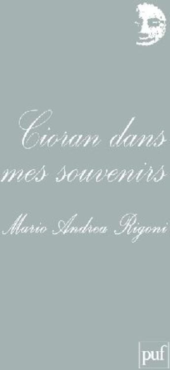 Couverture du livre « Cioran dans mes souvenirs » de Rigoni Mario Andrea aux éditions Puf