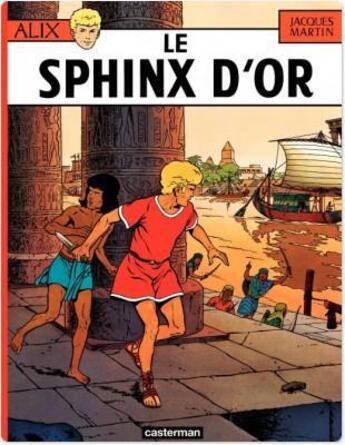 Couverture du livre « Alix t.2 ; le sphinx d'or » de Jacques Martin aux éditions Casterman