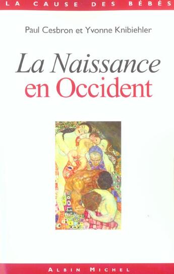 Couverture du livre « La naissance en occident » de Knibiehler/Cesbron aux éditions Albin Michel