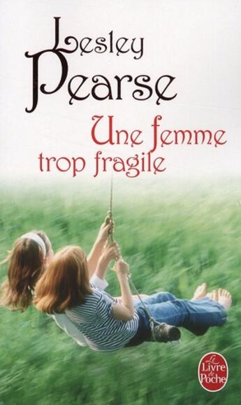 Couverture du livre « Uune femme trop fragile » de Pearse-L aux éditions Le Livre De Poche