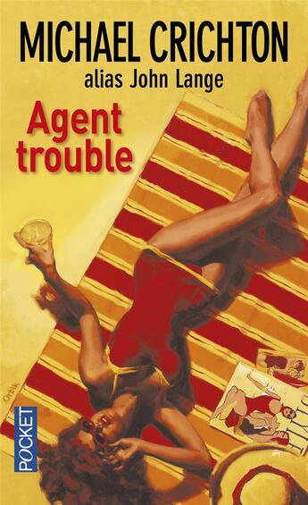 Couverture du livre « Agent trouble » de Michael Crichton aux éditions Pocket