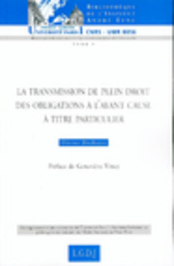 Couverture du livre « La transmission de plein droit des obligations a l'ayant cause a titre particuli - vol05 » de Deshayes O. aux éditions Institut Andre Tunc