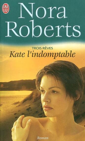 Couverture du livre « Trois rêves Tome 2 » de Nora Roberts aux éditions J'ai Lu