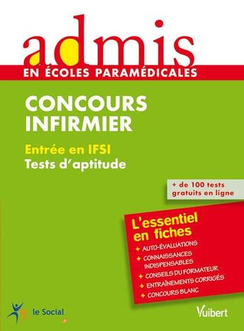 Couverture du livre « Concours infirmier ; tests d'aptitude ; l'essentiel en fiches » de Marc Delabriere aux éditions Vuibert