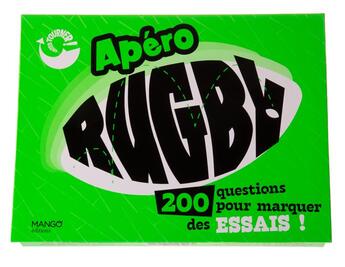 Couverture du livre « Apéro rugby : 200 questions pour marquer des essais ! » de Philippe Toinard aux éditions Mango