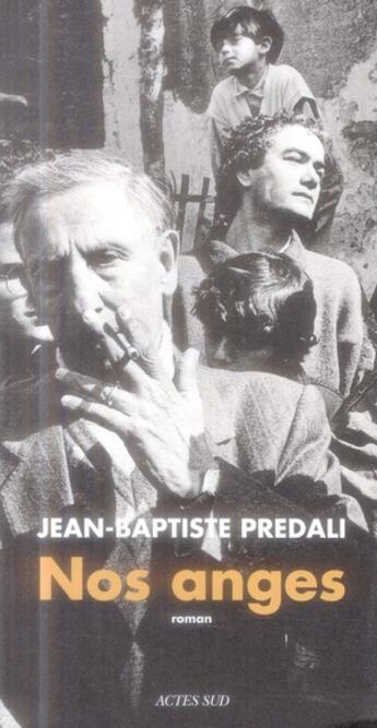 Couverture du livre « Nos anges » de Predali Jean-Baptiste aux éditions Actes Sud