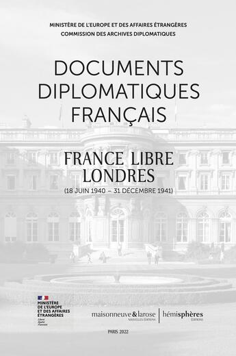 Couverture du livre « Documents diplomatiques français : Londres 1940-1941 » de  aux éditions Hemispheres