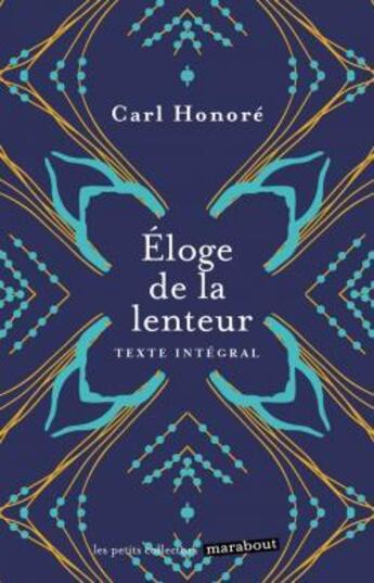 Couverture du livre « Éloge de la lenteur » de Carl Honore aux éditions Marabout