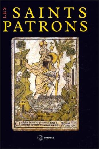 Couverture du livre « Saints patrons (les) » de  aux éditions Brepols