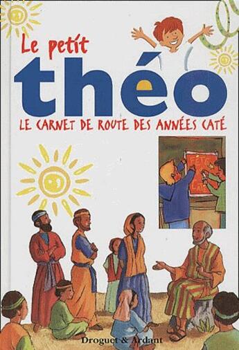 Couverture du livre « Le petit theo carnet de route des annees cate broche » de Lalanne/Dubost aux éditions Mame