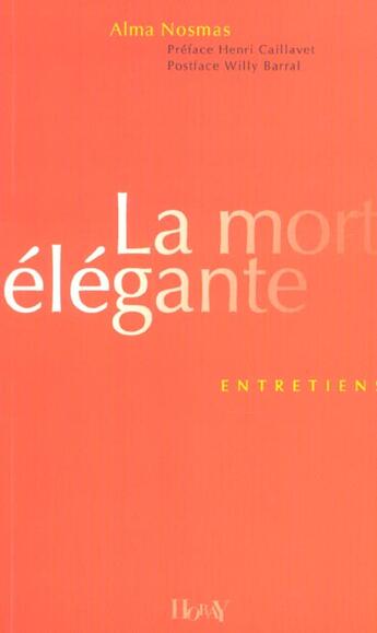 Couverture du livre « La mort elegante » de Alma Nosmas aux éditions Horay