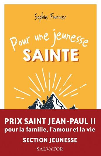 Couverture du livre « Pour une jeunesse sainte » de Sophie Fournier aux éditions Salvator